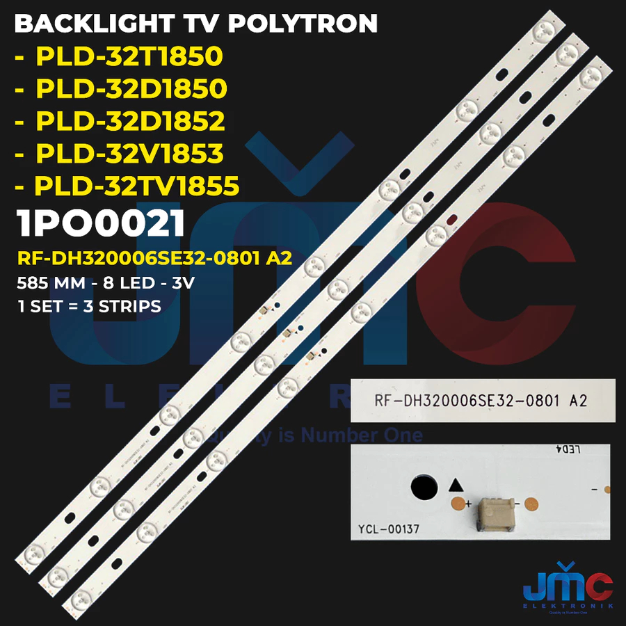 BACKLIGHT TV LED POLYTRON 32 INCH PLD32D1850 PLD32T1850 PLD32D1852 PLD32V1853 PLD32TV1855 32D1850 32