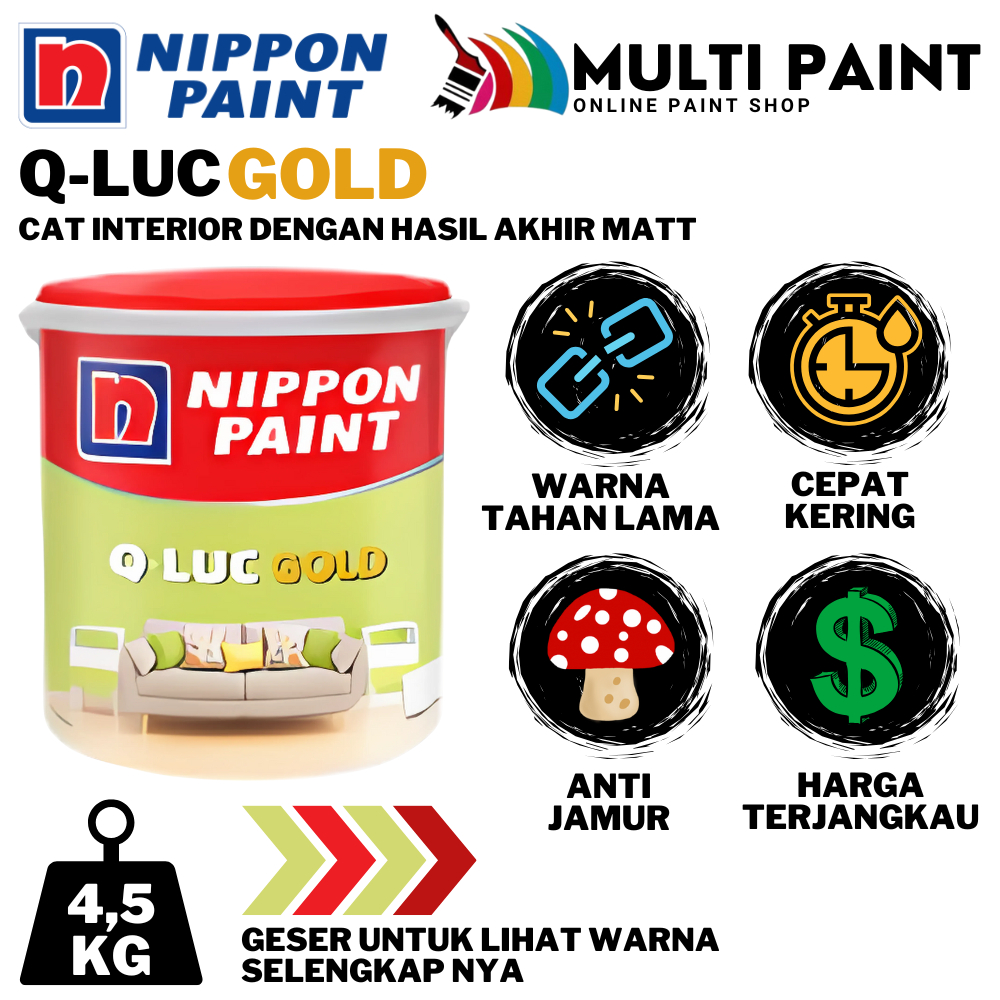 [PART 2] Q-LUC GOLD CAT TEMBOK Q LUC 4,5KG CAT TEMBOK NIPPON PAINT Q LUC CAT DINDING QLUC GOLD 4.5KG