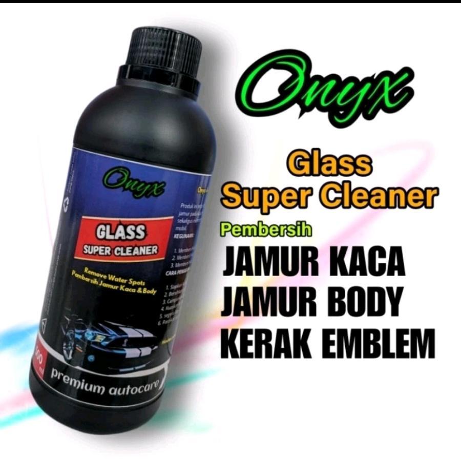 Pembersih Jamur Kaca dan Kerak Mobil dengan Efek Daun Talas - Onyx Glass Super Cleaner -
