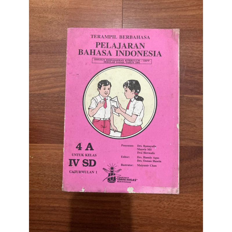 Buku - Pelajaran Bahasa lndonesia jilid 4A Untuk kelas lV SD Caturwulan 1 April 1994