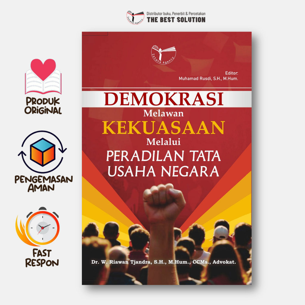 Demokrasi Melawan Kekuasaan Melalui Peradilan Tata Usaha Negara