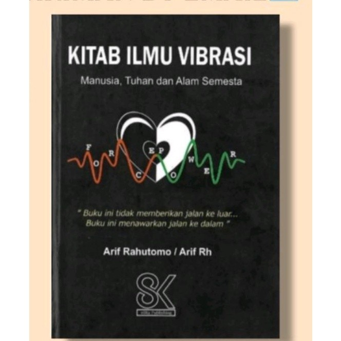 TERBAIK KITAB ILMU VIBRASI MANUSIA, TUHAN DAN ALAM SEMESTA