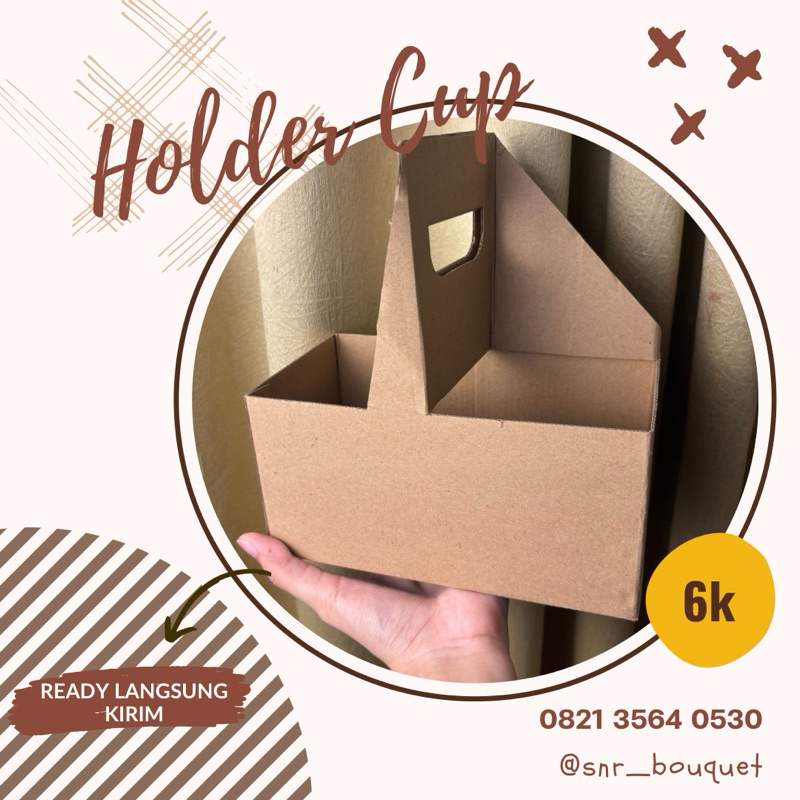 CUP HOLDER / HOLDER CUP / HOLDER KOPI ATAU TEH / HOLDER CUP BUKET / HOLDER CUP FLOWER