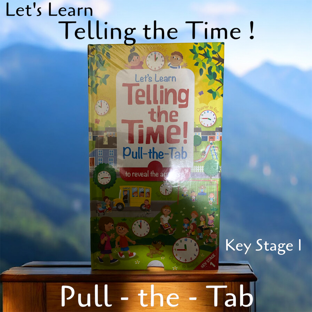 Lets Learn Telling the Time Let's Learn Telling the Time Pull the Tab Imagine That Buku Import Anak