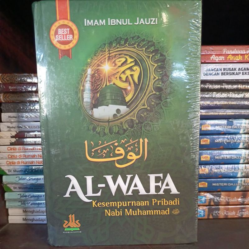 Al-Wafa Kesempurnaan Pribadi Nabi Muhammad SAW