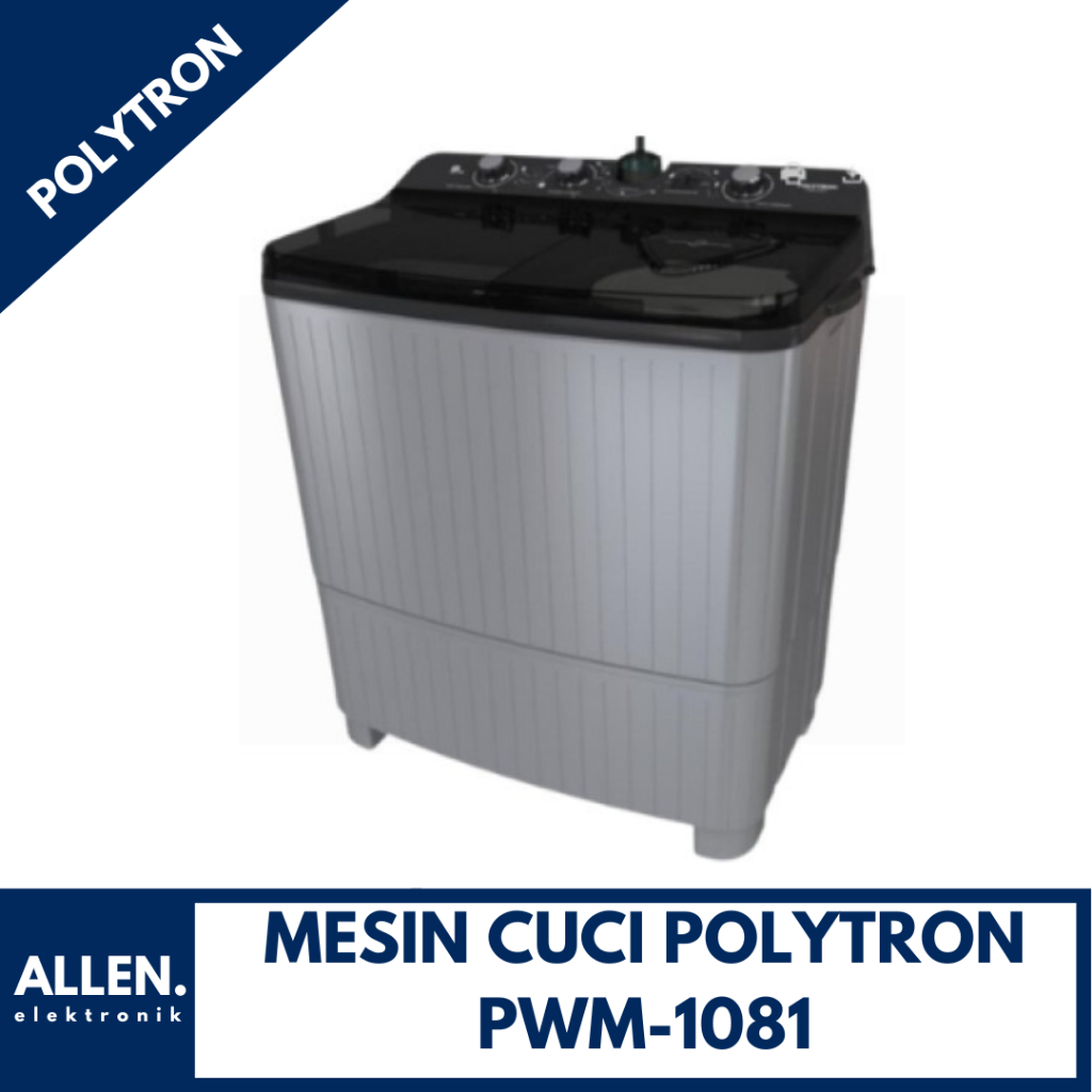 Mesin Cuci 2 Tabung 10kg Polytron PWM-1081
