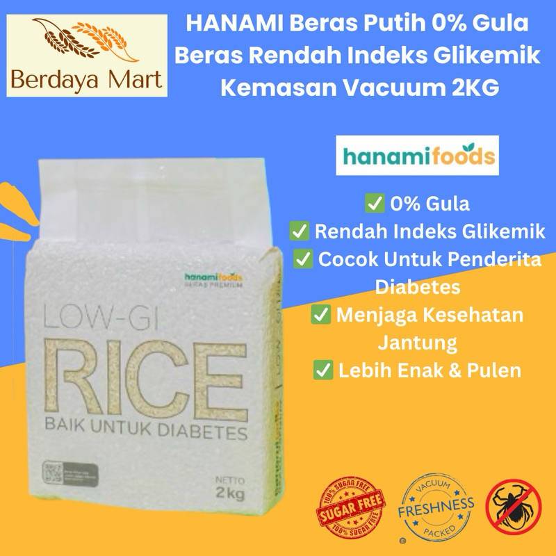

HANAMI Beras Putih 0% Gula - Beras Rendah Indeks Glikemik 2KG (Kemasan Vacuum)