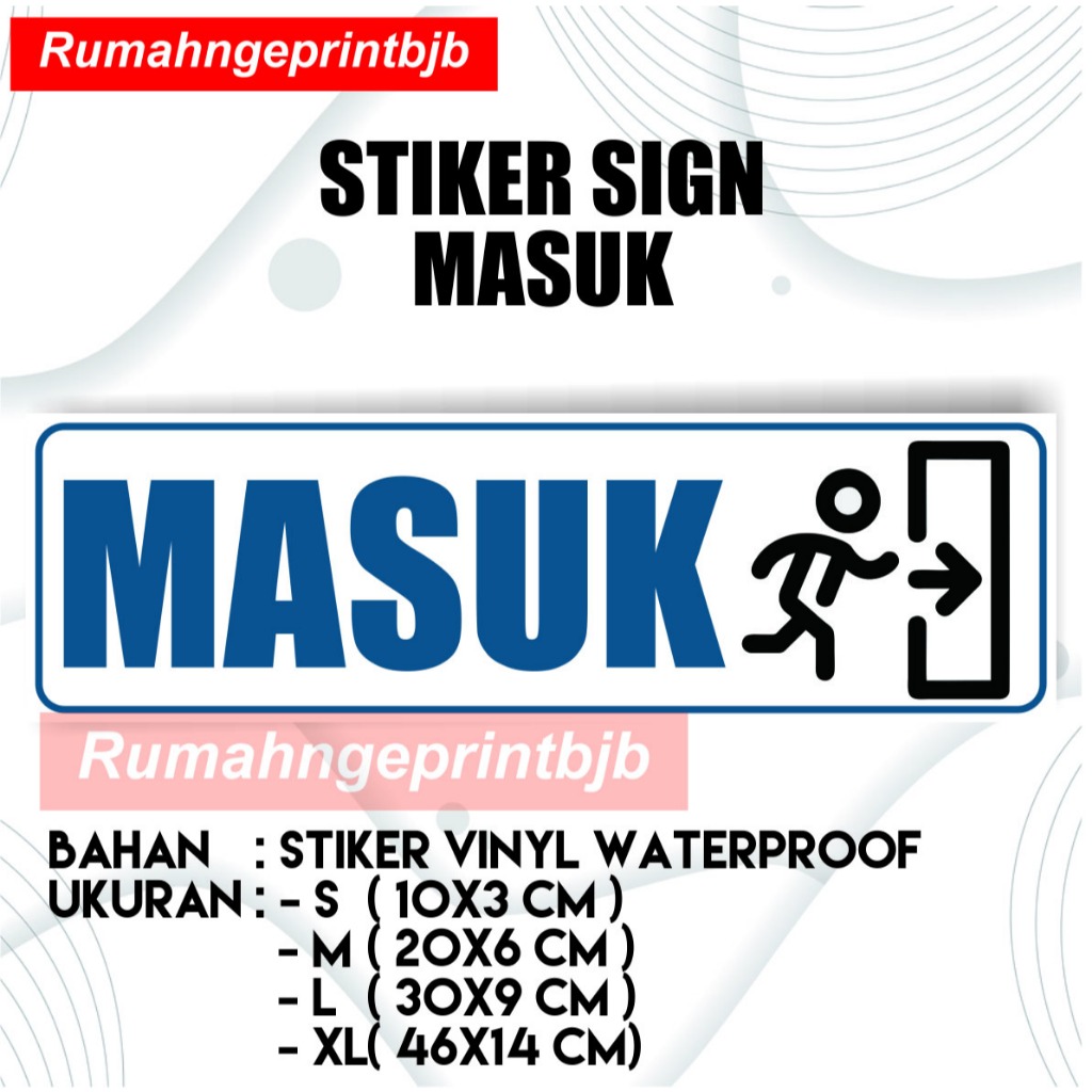 

STIKER WATERPROOF SIGN HIMBAUAN/ PETUNJUK ARAH MASUK