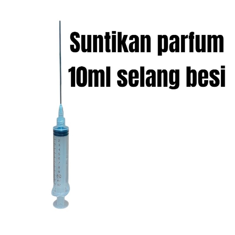 Suntikan Parfum Selang Besi Injektor Parfume Isi Ulang Refill Ukuran 10ml