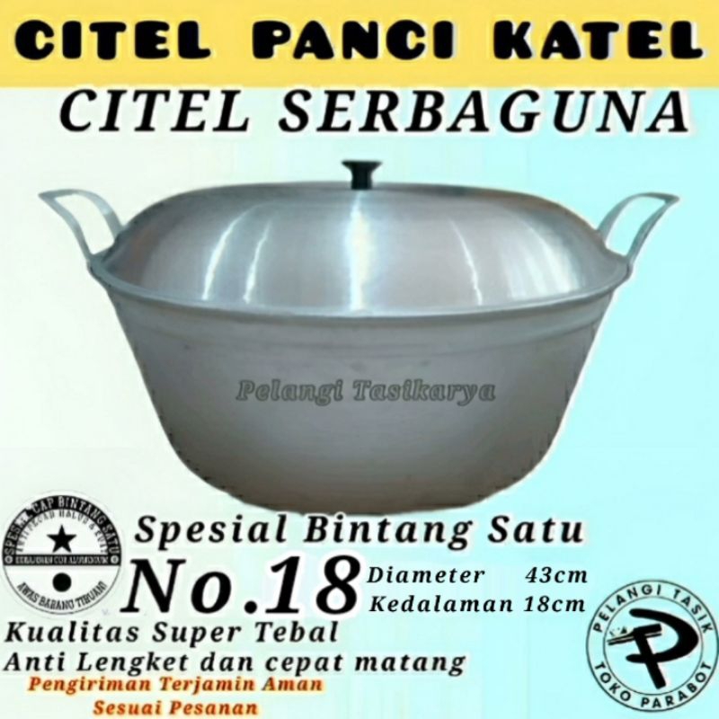 panci citel serbaguna ukuran no.18