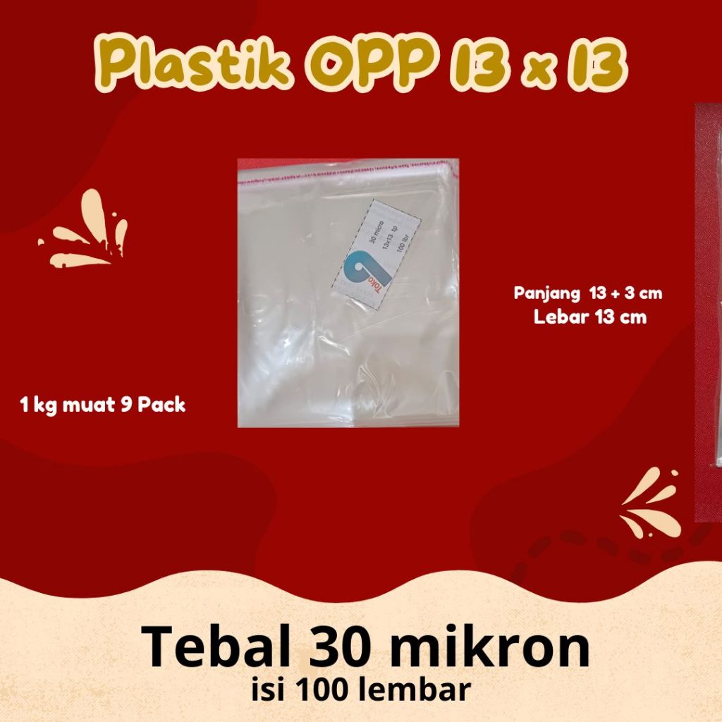 

plastik Opp 13x13 tebal 30 mikron Rp8000/100 lbr