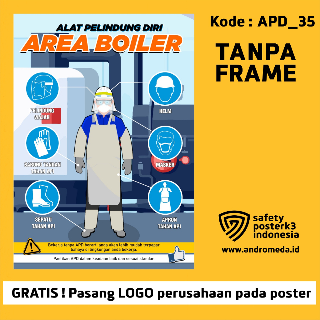 Safety Poster K3 : APD Boiler Workshop Pekerjaan Panas Grtais Logo Perusahaan Merk Safety Poster K3 