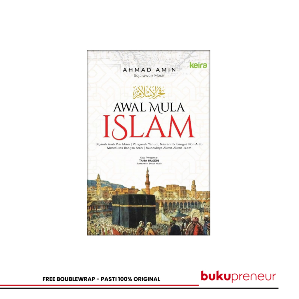 Bukupreneur - Awal Mula Islam - Ahmad Amin