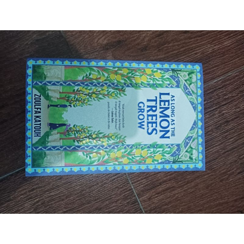 PRELOVED as long as the lemon trees grow