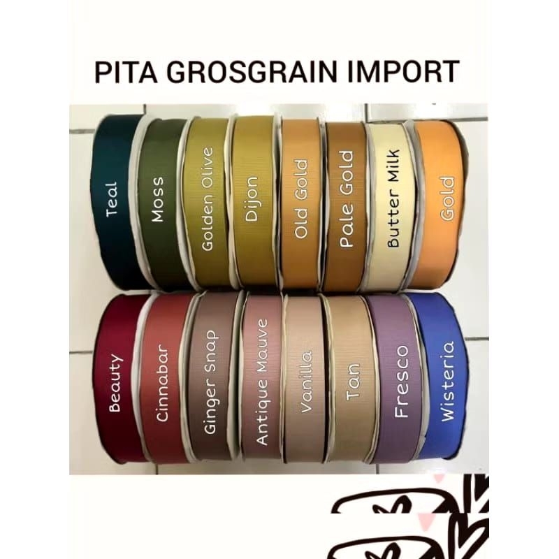 

PITA GROSGRAIN IMPORT PREMIUM 19MM ( 6/8 Inch ) / 100 YARD - 2CM (BAGIAN 1)