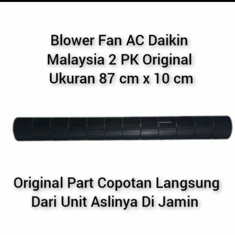 Blower Fan Indoor AC Daikin Malaysia 2 PK Original
