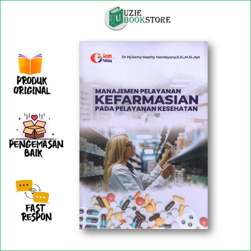 Manajemen Pelayanan Kefarmasian Pada Pelayanan Kesehatan