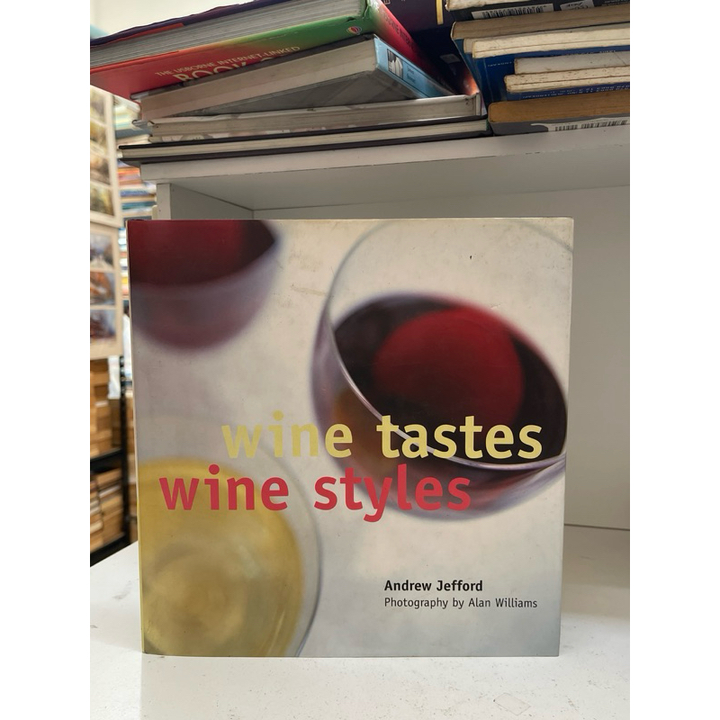 BUKU WINE TASTES WINE STYLES OLEH ANDREW JEFFORD