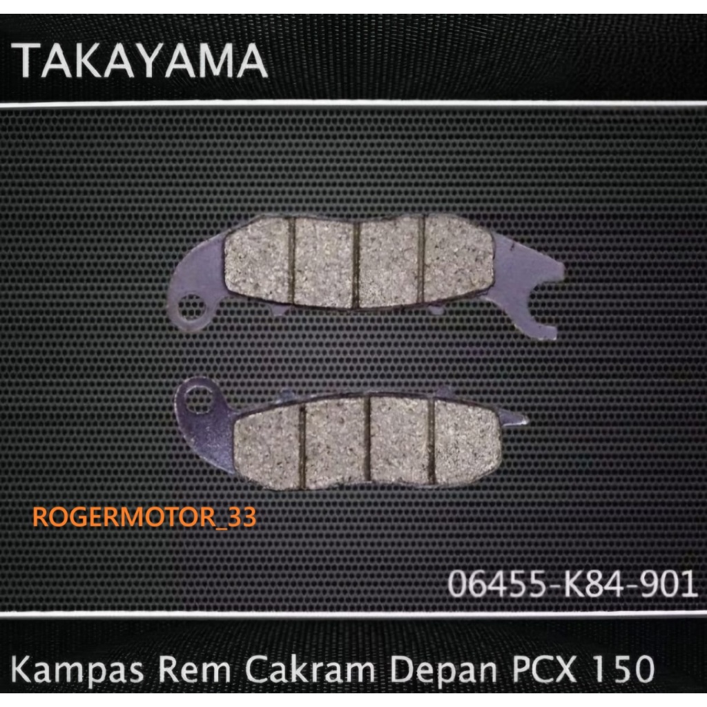 DISC PAD KAMPAS CAKRAM DEPAN PCX 150 TAKAYAMA ORI