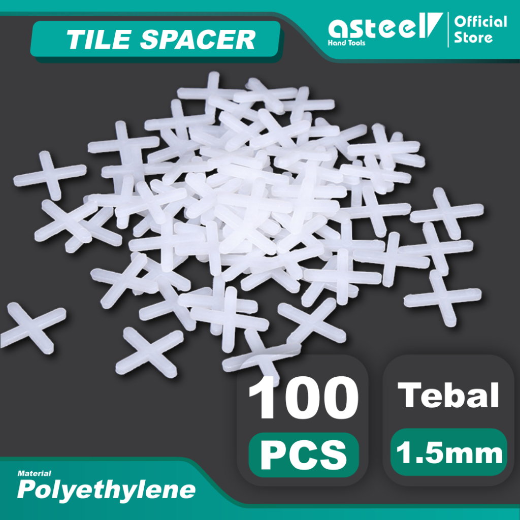 ASTEEL Spacer 1.5MM / Tile Spacer / T Cross / Spacer Keramik / Spacer Granit / Nat Keramik / Nat Gra