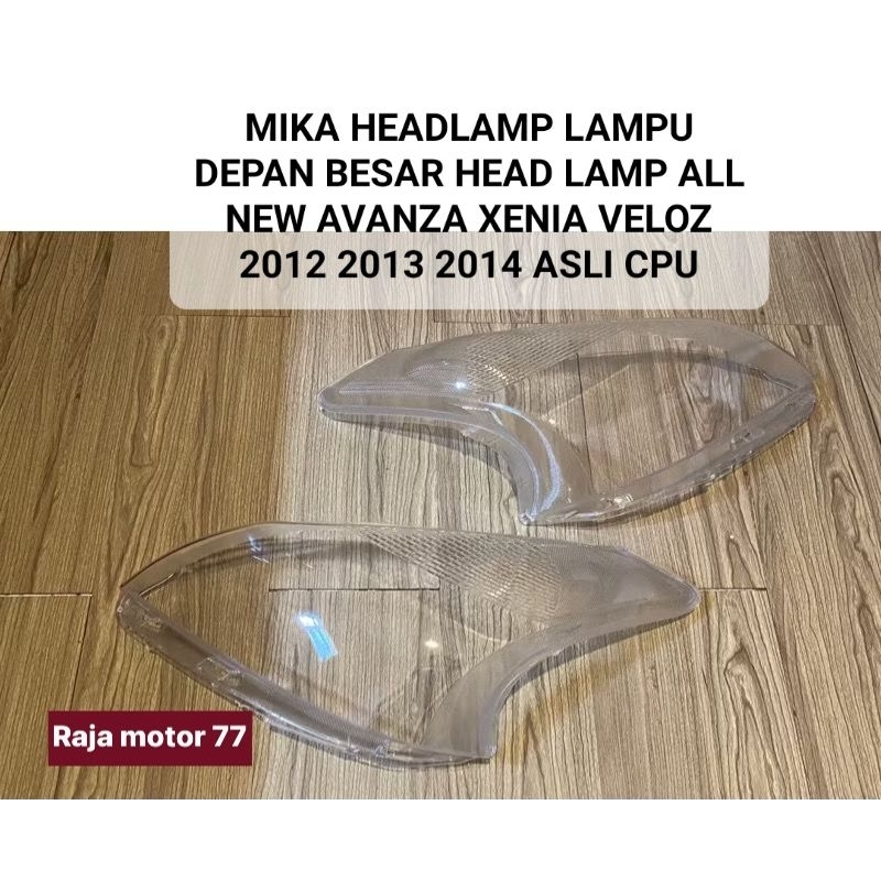 MIKA HEADLAMP LAMPU DEPAN BESAR HEAD LAMP ALL NEW AVANZA XENIA VELOZ 2012 2013 2014 ASLI CPU