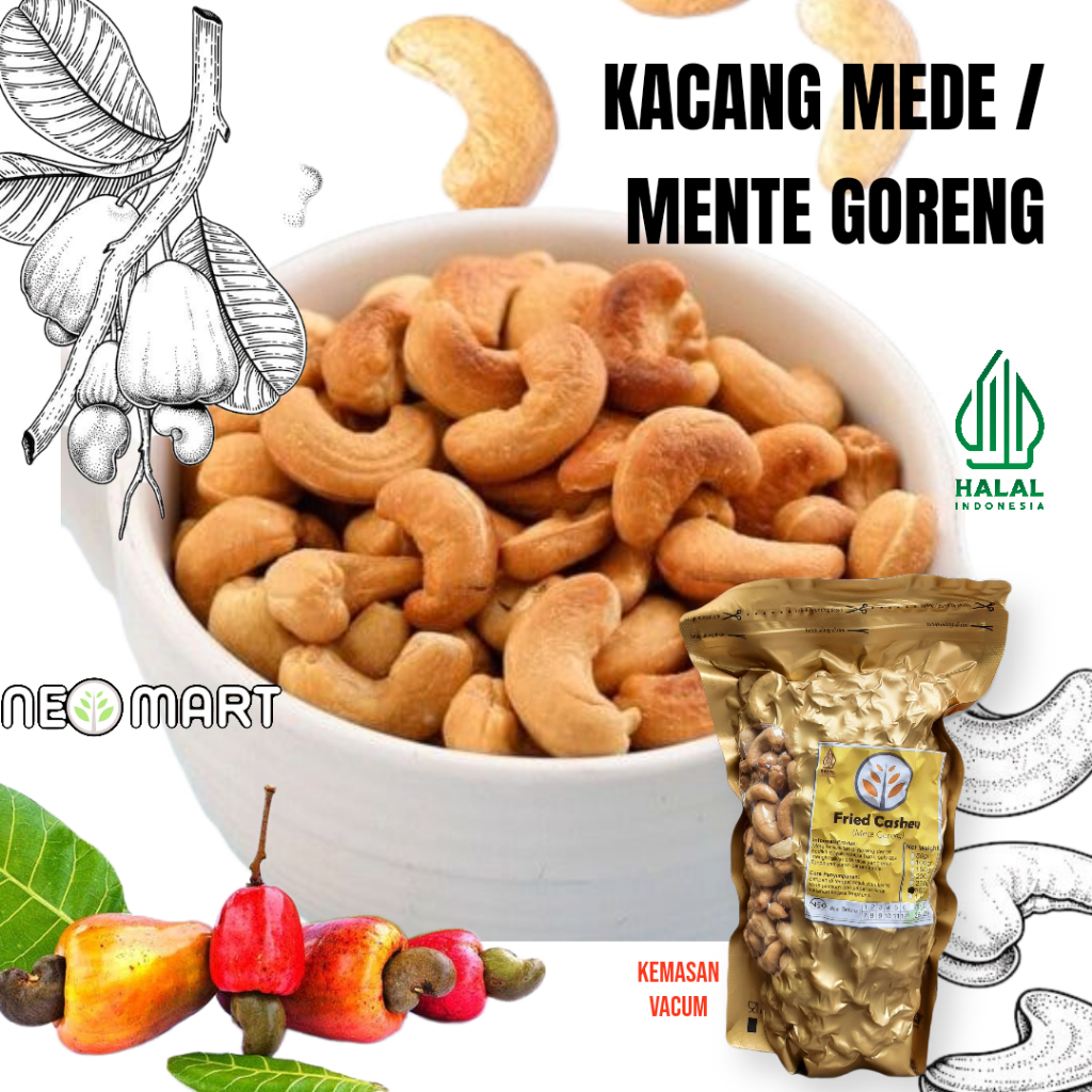 

Kacang Mete 500gram(1/2kg) / Mede Mente Matang Goreng 500gram