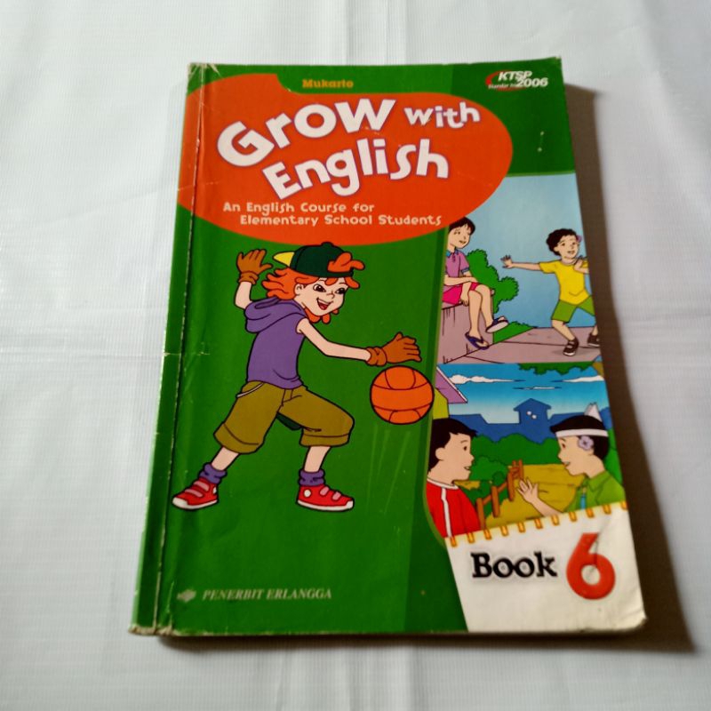 GROW WITH ENGLISH UNTUK KELAS 6 SD KTSP