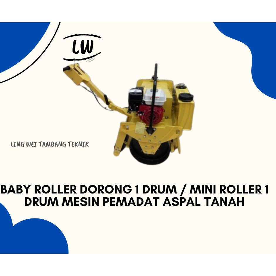 BABY ROLLER DORONG 1 DRUM / MINI ROLLER 1 DRUM MESIN PEMADAT ASPAL TANAH