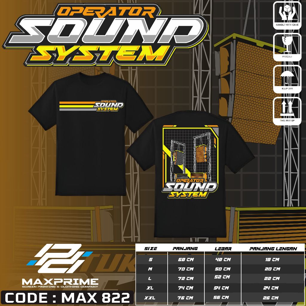MAXPRIME TSHIRT - TSHIRT SOUND OPERATOR SOUND - KAOS SOUND OPERATOR SOUND- KAOS SOUND- TSHIRT OPERAT