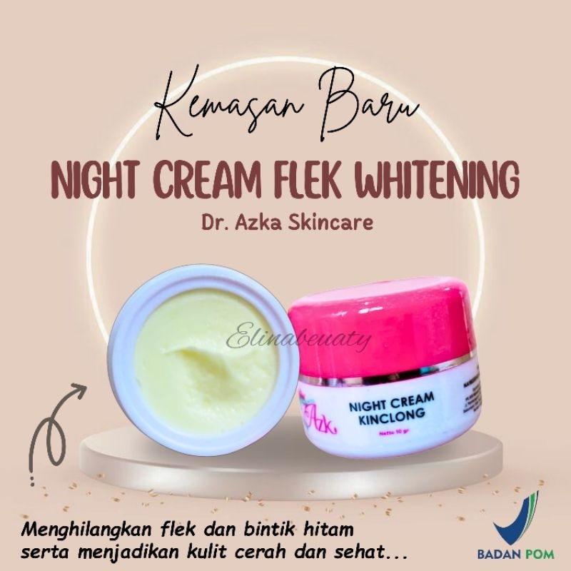 NIGHT CREAM FLEK WHITENING DR. AZKA SKINCARE