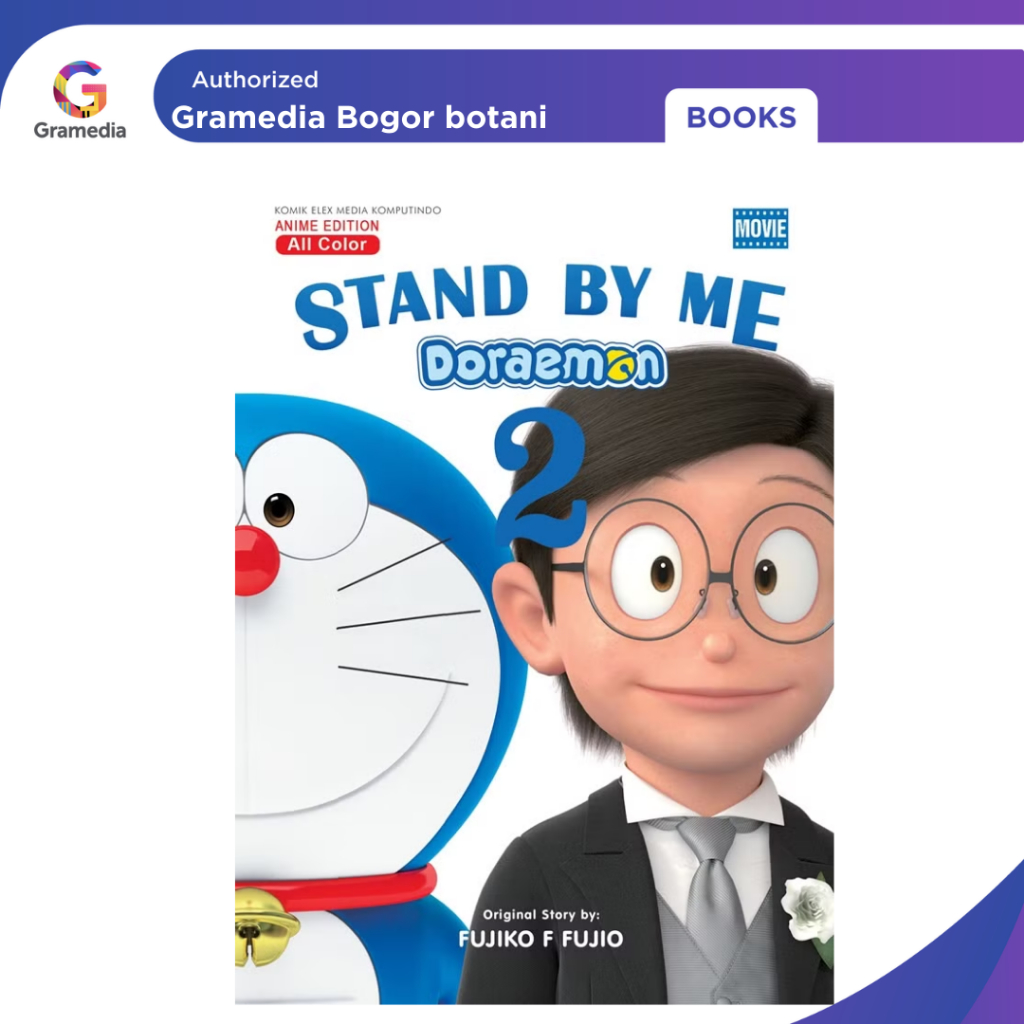 Gramedia Bogor - Komik Doraemon Movie Stand By Me Doraemon 2
