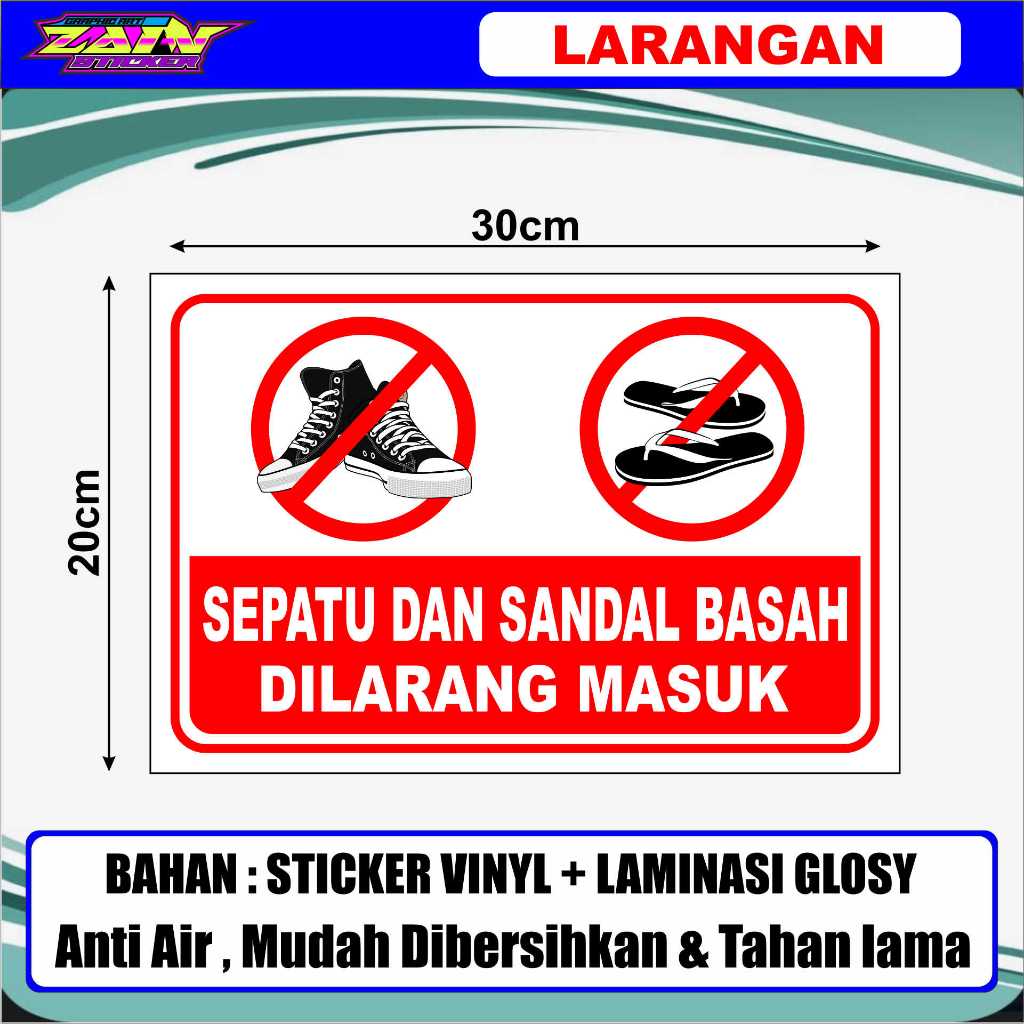 

STICKER SEPATU & SANDAL BASAH DILARANG MASUK