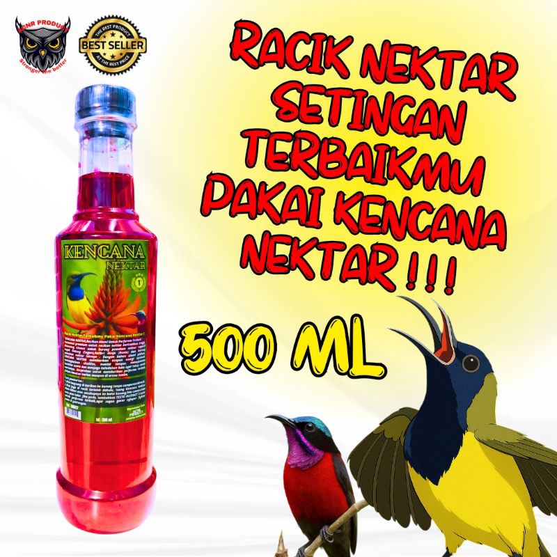 KENCANA NEKTAR 500 ML SOGON KONIN MEDIA RACIK BIKIN NEKTAR NEKTAR SOGON NEKTAR KOLIBRI
