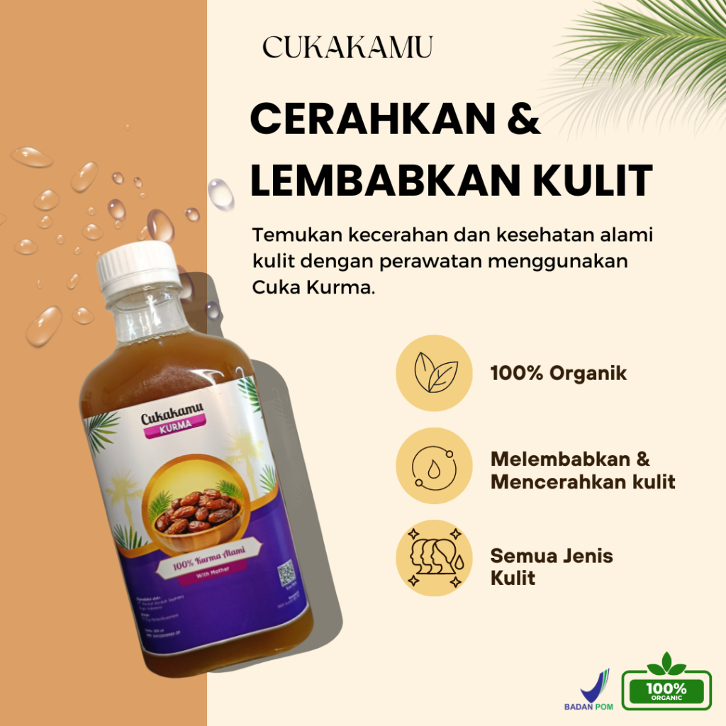 

CUKAKAMU Cuka Kurma Mencerahkan Wajah Putih Bersih Flek Hitam & Kerutan Hilang