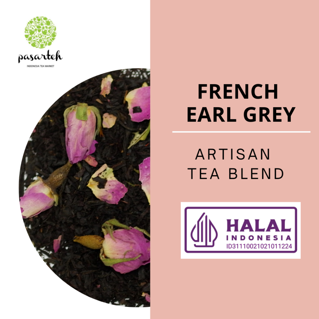 

[ pasarteh ] French Earl Grey | Tea Blend | Black Tea | Indonesian Tea | Earl Grey Rose Bud