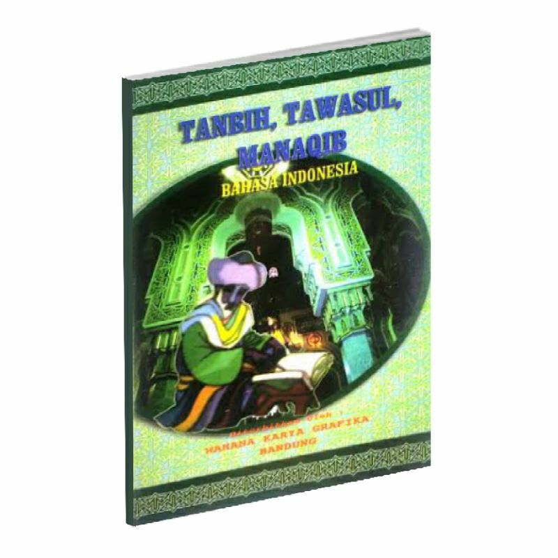Buku Tanbih Tawasul Manaqib PonPes TQN Suryalaya / Abah Anom Tasikmalaya