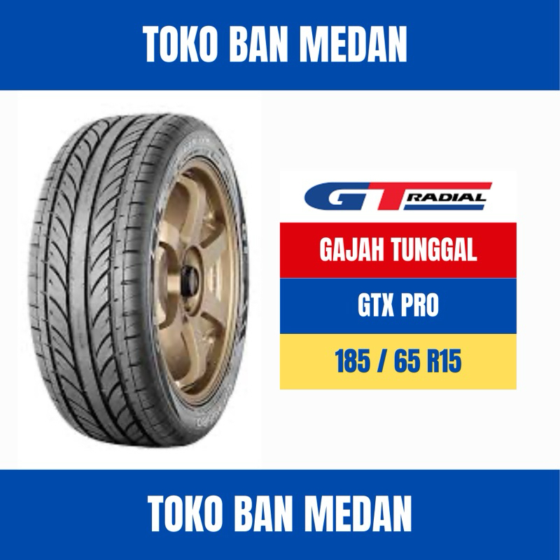 BAN GT RADIAL 185/65 R15 GTX PRO