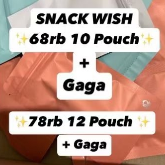 

Snack wish+ Gaga 12 Pouch