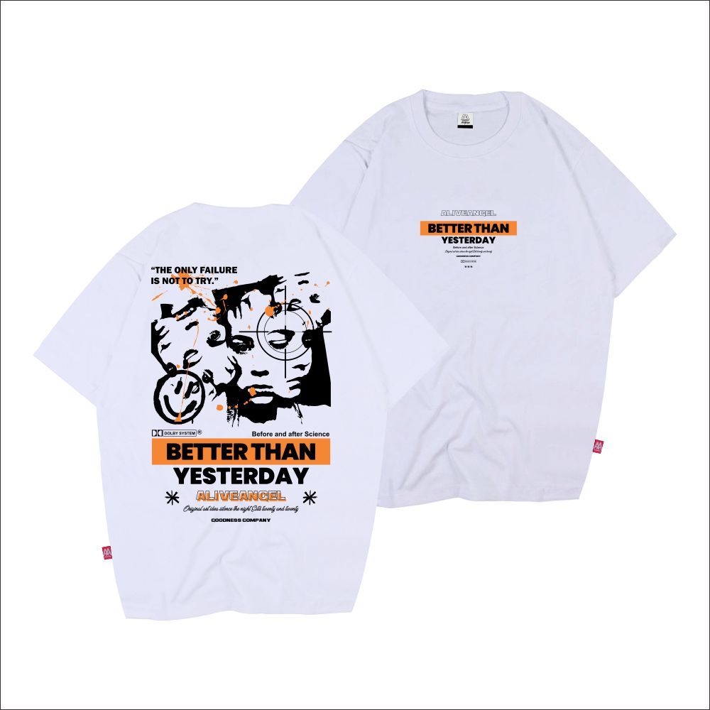 T-SHIRT BETTER THAN YESTERDAY / KAOS DISTRO UNISEX / KAOS DISTRO ORIGINAL / KAOS DISTRO ALIVE ANGEL