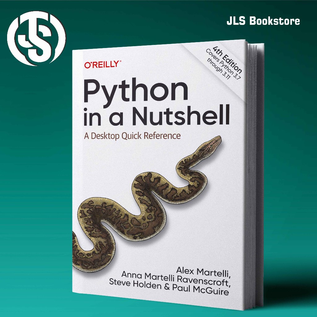 Python in a Nutshell, 4th Edition - Alex Martelli, Anna Martelli Ravenscroft etc
