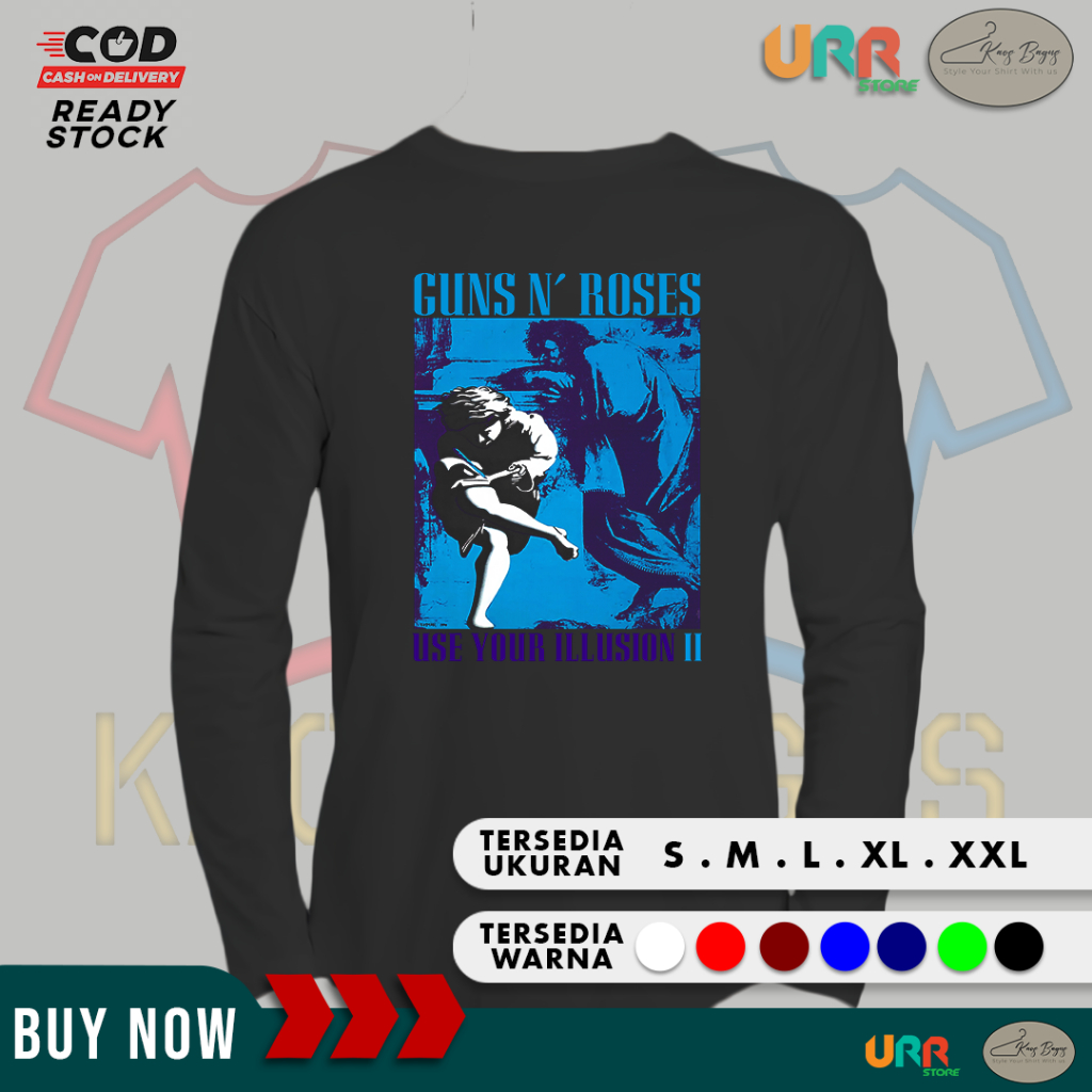 Kaos Baju LENGAN PANJANG GUNS N ROSES GNR - USE YOUR ILLUSION II Kaos Distro Terbaru
