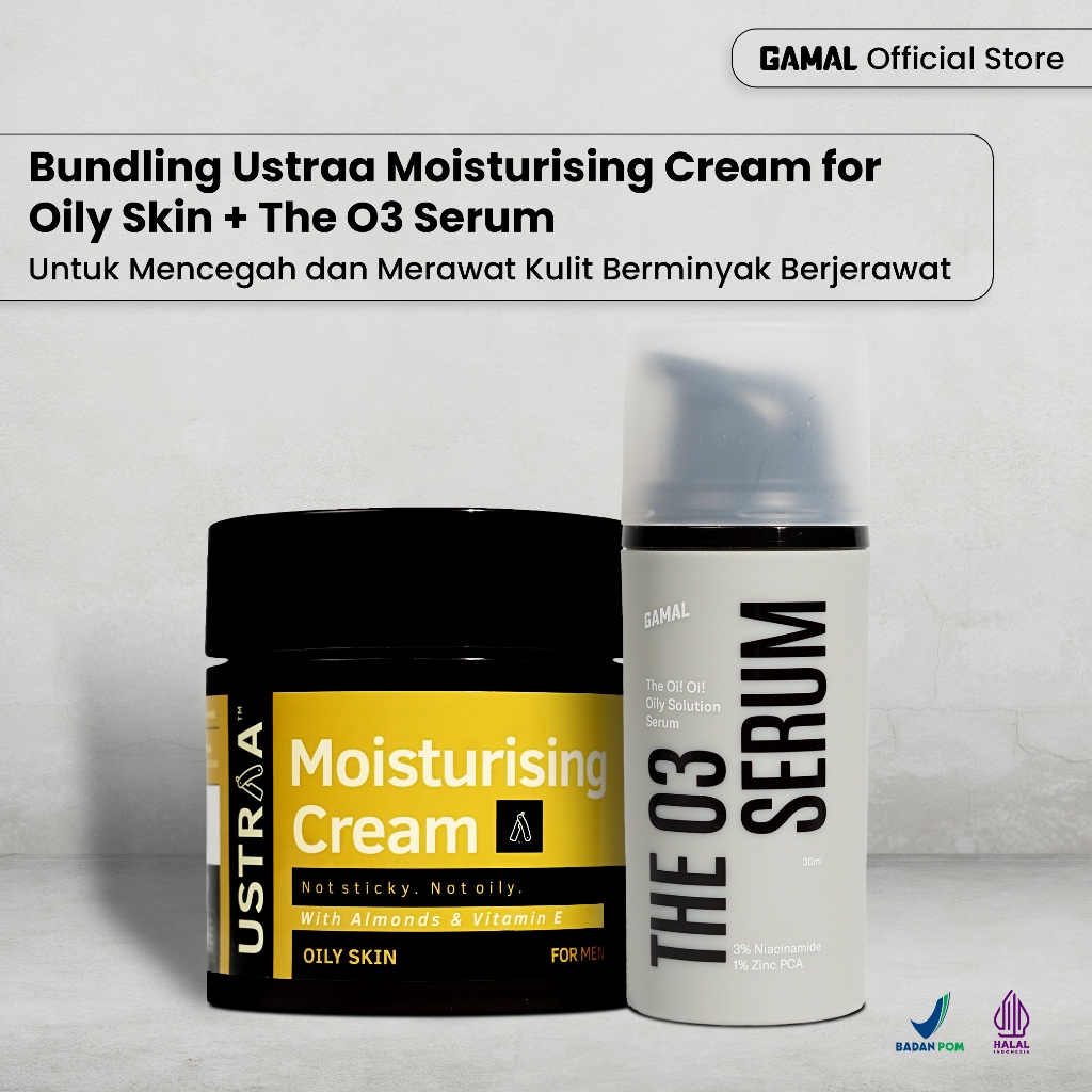 GAMAL | Bundling Ustraa Moisturising Cream for Oily Skin 100gr + The O3 Serum 30ml | Untuk Mencegah 