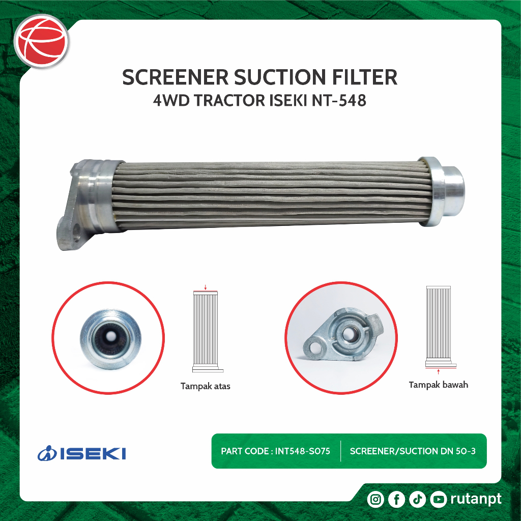 SCREENER / SUCTION DN 50-3 / SPAREPART FOR ISEKI TRAKTOR NT548F / TRAKTOR 4 RODA / ISEKI TRAKTOR / I