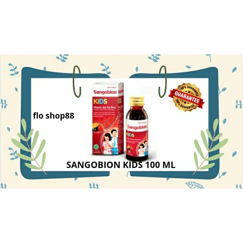 A - SANGOBION KIDS / SANGOBION KIDS VITAMIN DAN ZAT BESI / SANGOBION KIDS SIRUP / SANGOBION KIDS 100