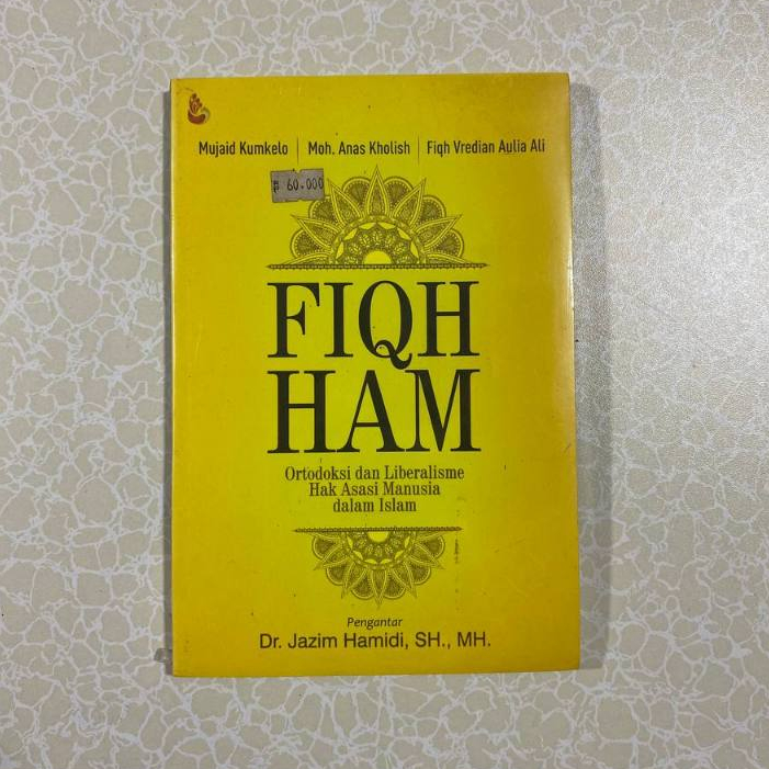 Fiqh HAM Ortodoksi dan Liberalisme HAM dalam Islam