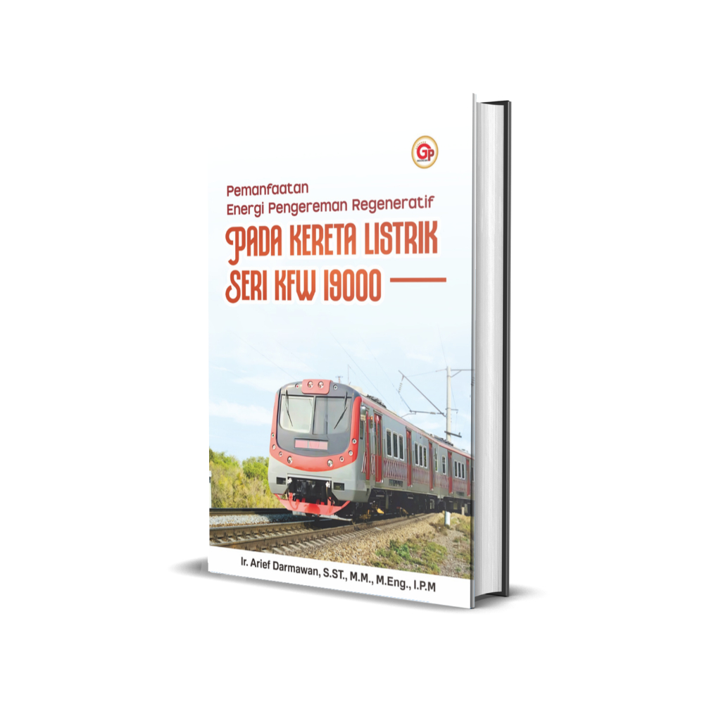 PEMANFAATAN ENERGI PENGEREMAN REGENERATIF PADA KERETA LISTRIK SERI KFW I9000