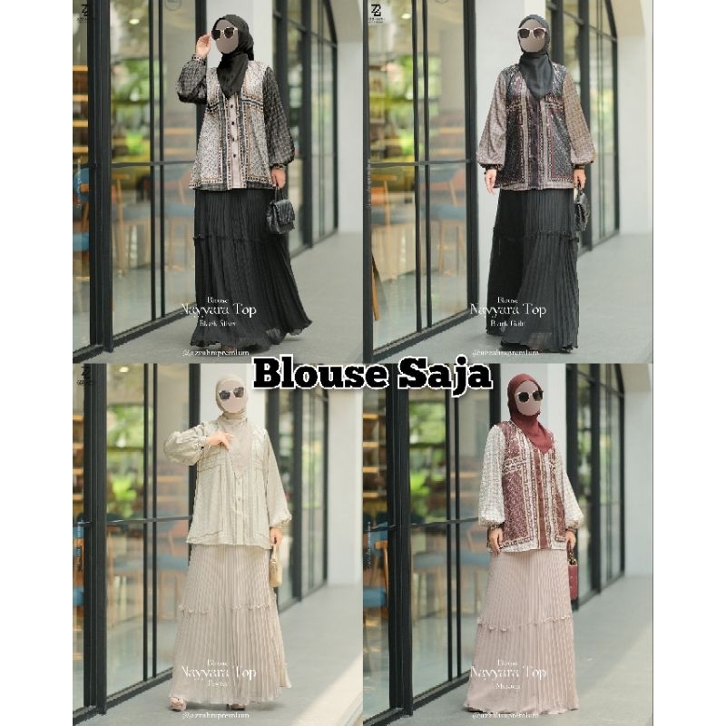 Nayyara Top (Tunik Saja/Blouse Saja) by Azzahra Premium Syari