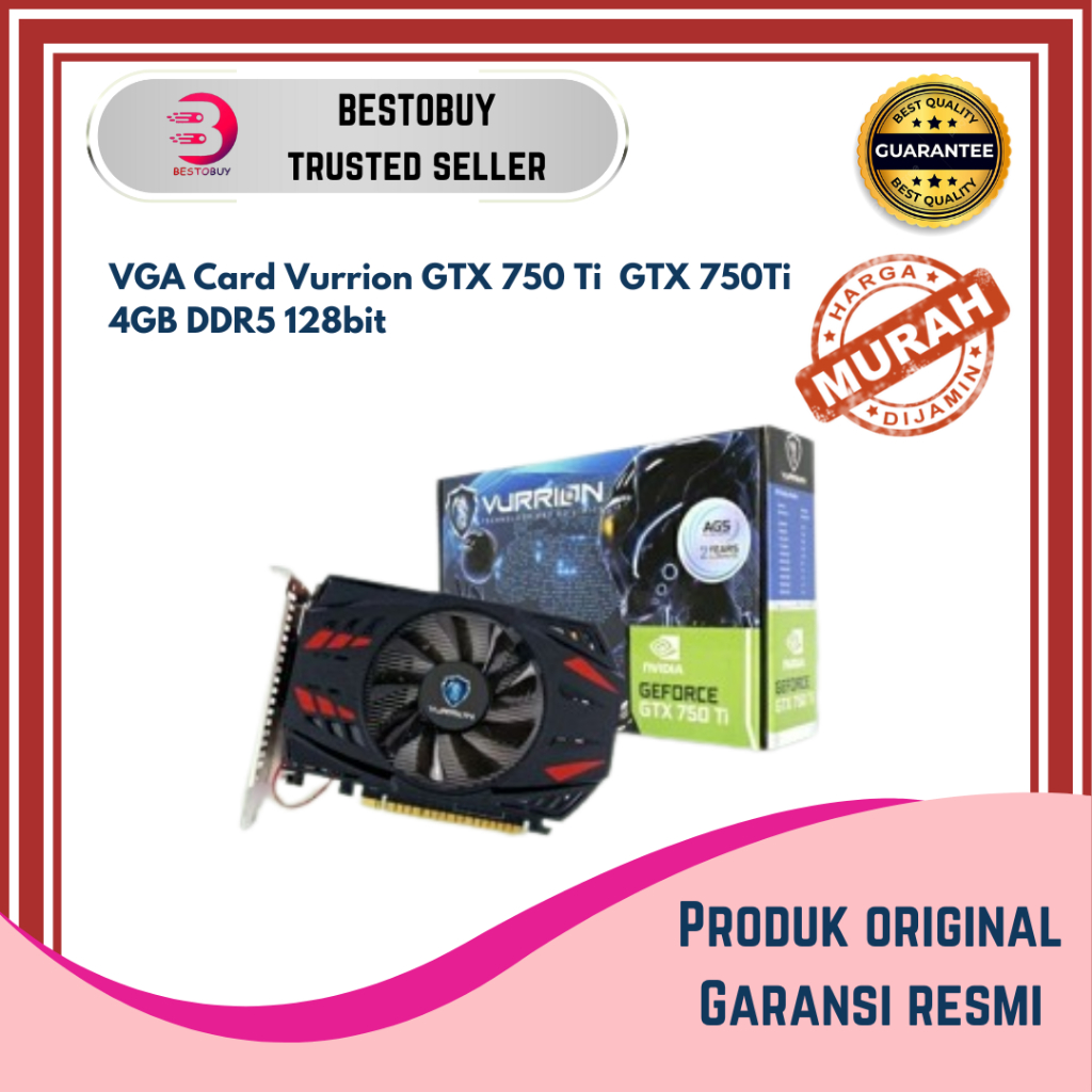 VGA Card Vurrion GTX 750 Ti  GTX 750Ti 4GB DDR5 128bit