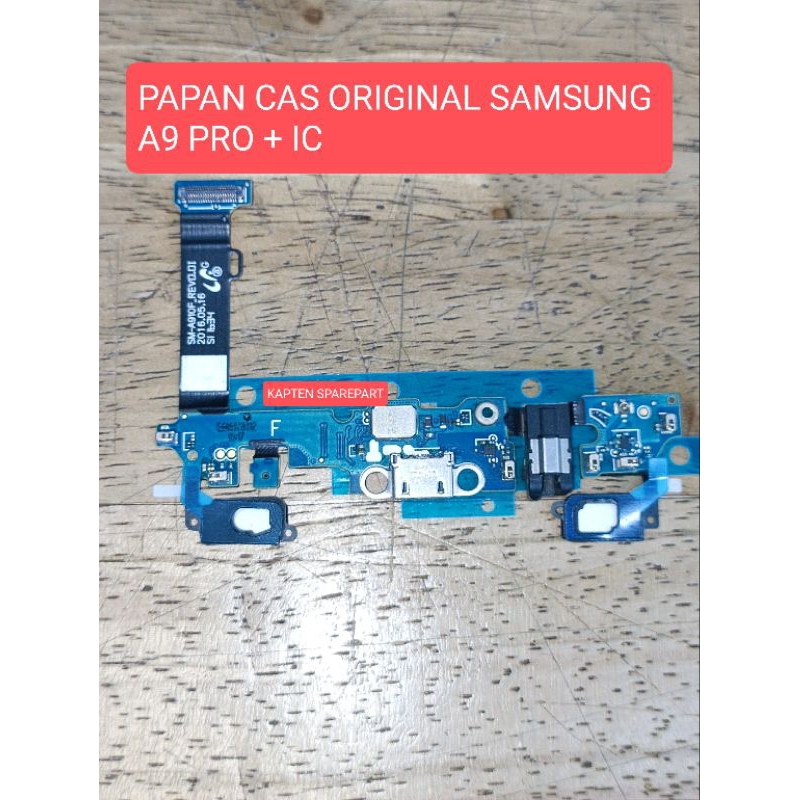 Papan Cas Samsung A9 Pro Original + IC Konektor Cas