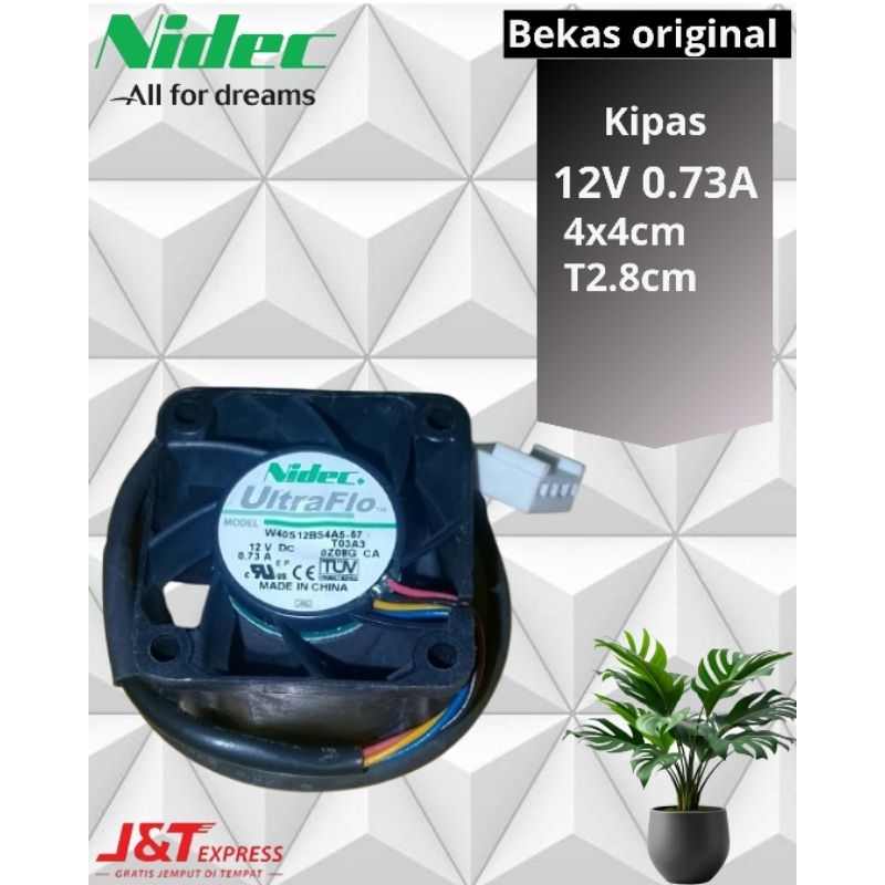 kipas Nidec 4x4 12v 0.73A tebel 2.8cm bekas